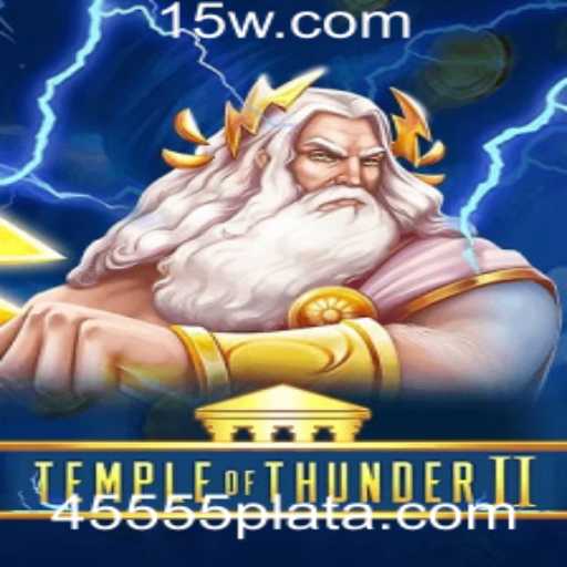 Explorando o Mundo de Temple of Thunder II: Uma Jornada Épica na Plataforma 45555